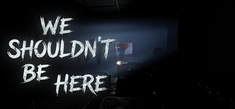 Cover art from We Shouldn't Be Here