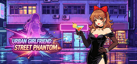 Urban Girlfriend:Street Phantom