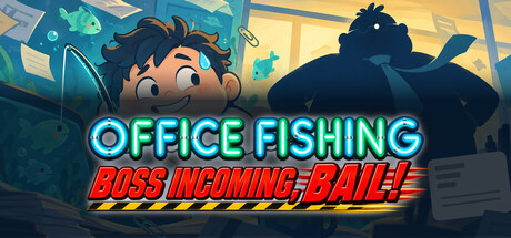 Cover art from Office Fishing: Boss Incoming, Bail!