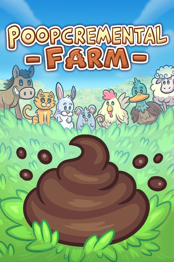 Poopcremental Farm