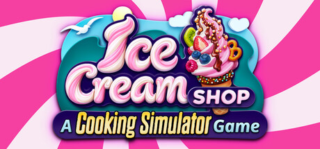 Cover art from Ice Cream Shop: A Cooking Simulator Game