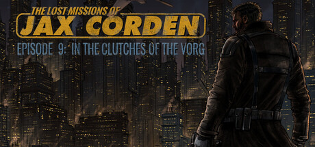 Cover art from The Lost Missions of Jax Corden – Episode 9: In the Clutches of the Vorg