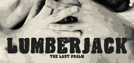 Cover art from Lumberjack: The Last Psalm