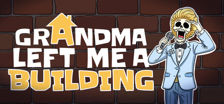 Grandma Left Me A Building - Prologue