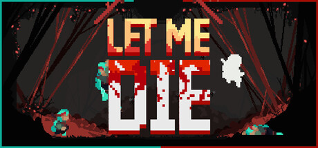 Cover art from Let Me Die