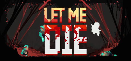 Cover art from Let Me Die
