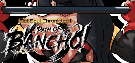 Cover art from Fist Soul Chronicles I: The Path of the Bancho!