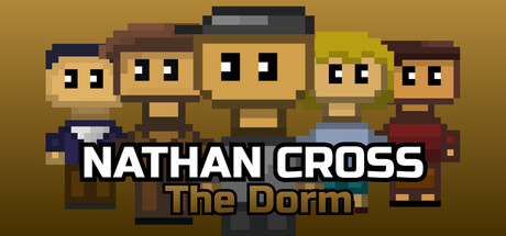 Nathan Cross: The Dorm