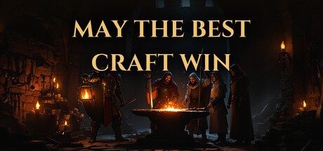 May the Best Craft Win
