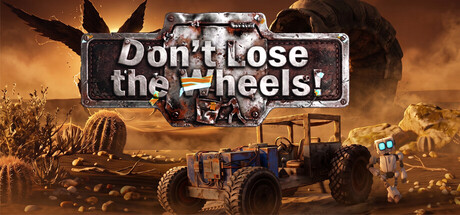 Don't Lose the Wheels!