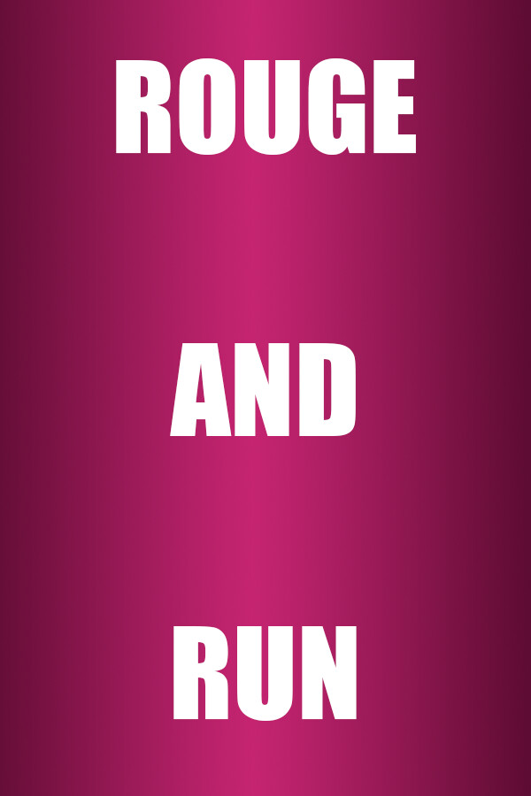 Rouge and Run