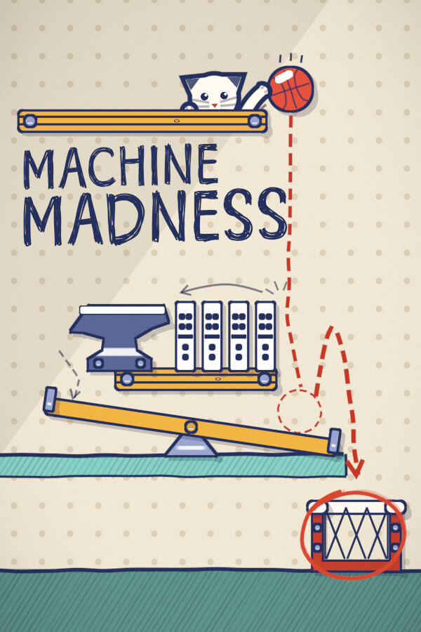 Machine Madness