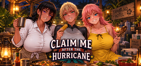Claim Me After the Hurricane