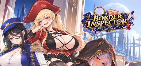 Cover art from Border Inspector: Special Inspection in Progress