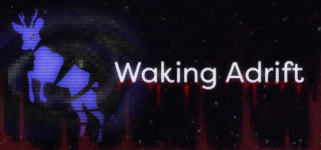 Waking Adrift