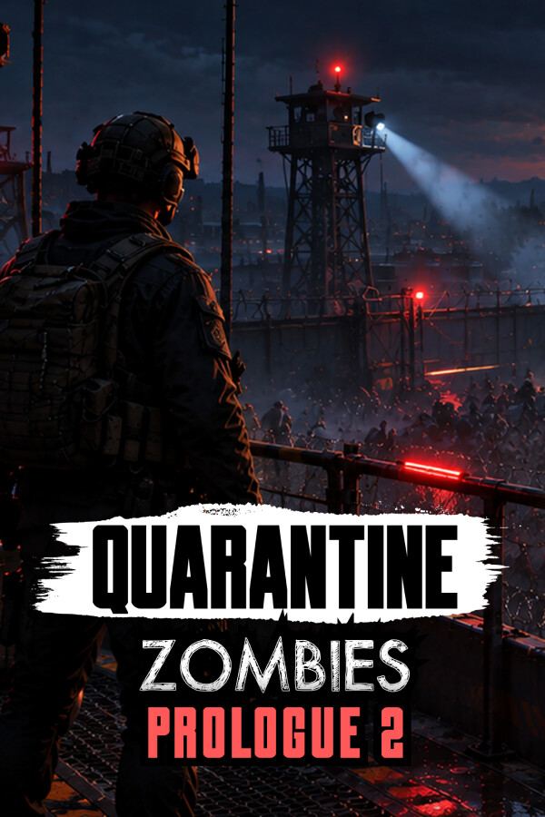 Quarantine Zombies - Prologue 2