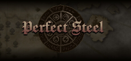 Perfect Steel