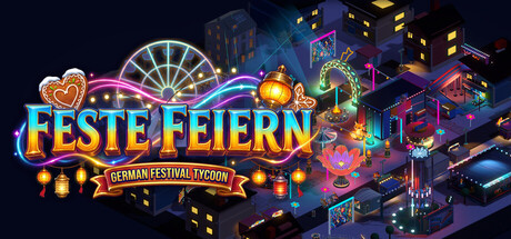 Feste Feiern: German Festival Tycoon
