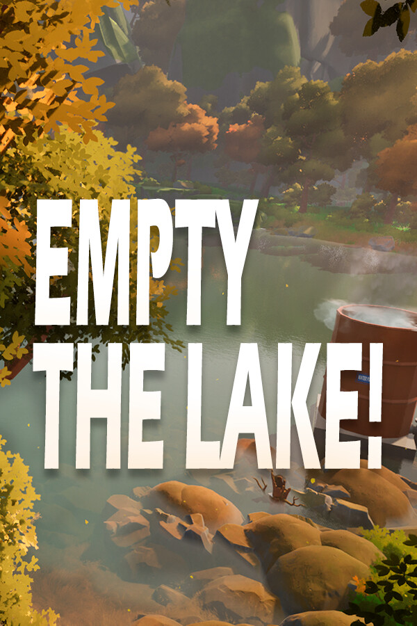 Empty The Lake!