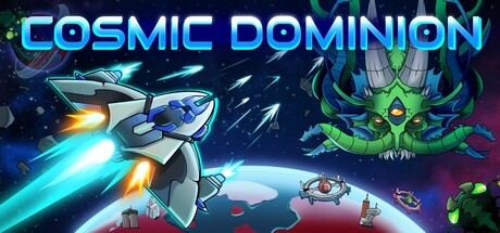 Cosmic Dominion