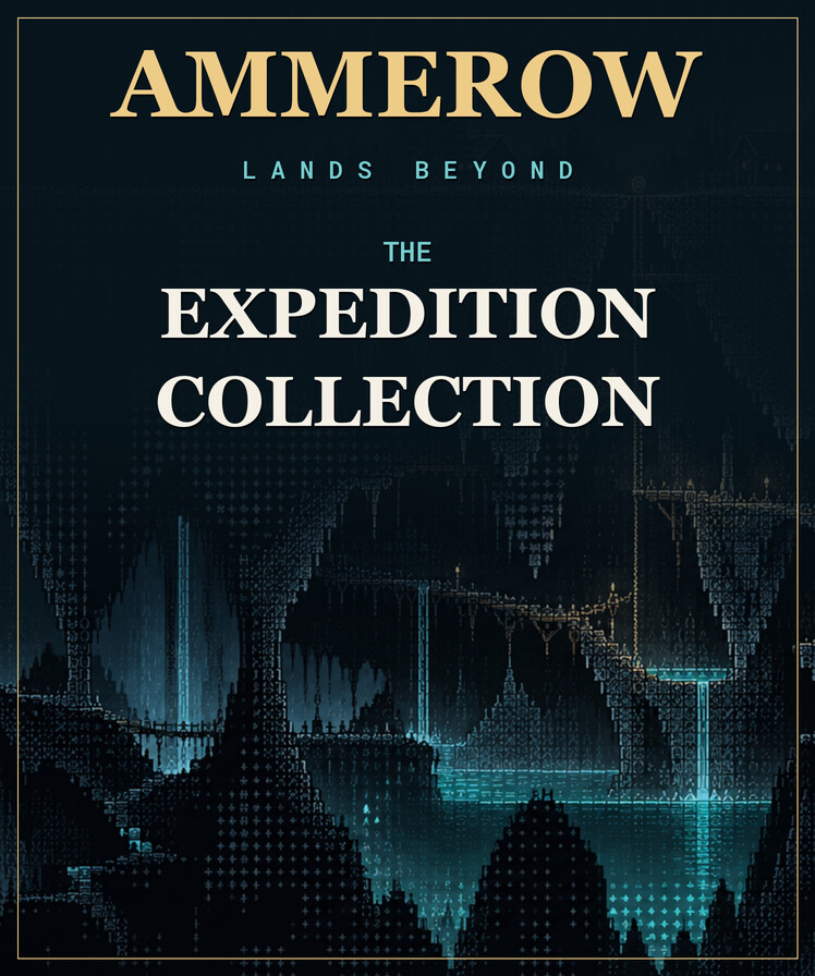 Ammerow: Lands Beyond — The Expedition Collection
