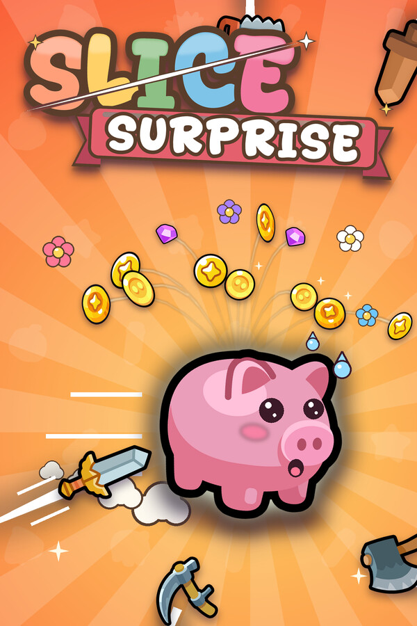 SLICE SURPRISE
