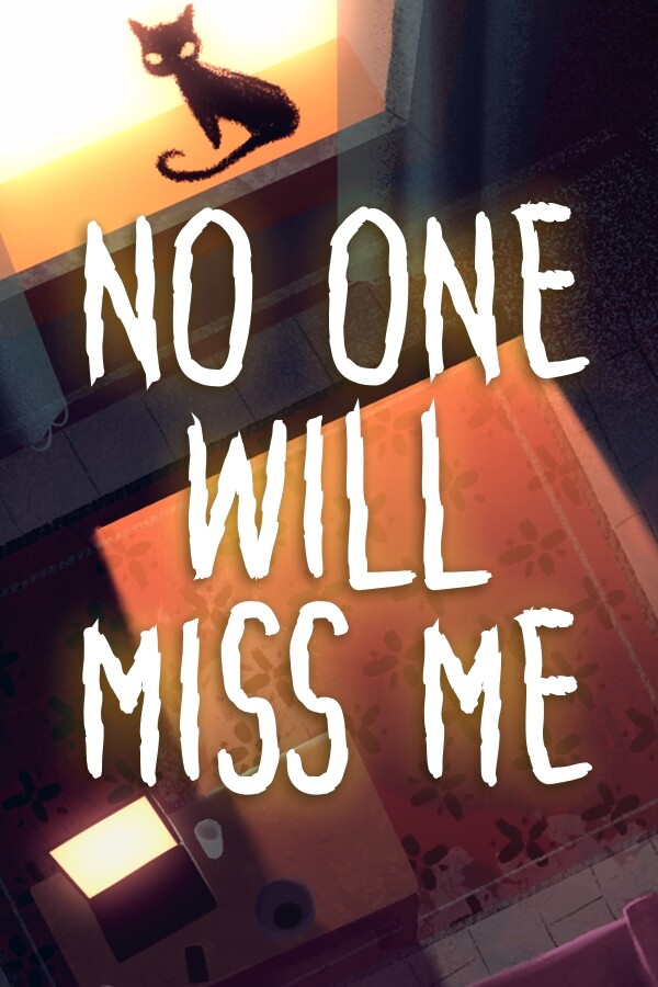 No One Will Miss Me
