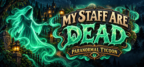 Cover art from My Staff Are Dead! Paranormal Tycoon