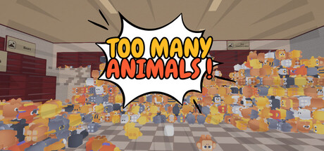 Cover art from Too Many Animals !