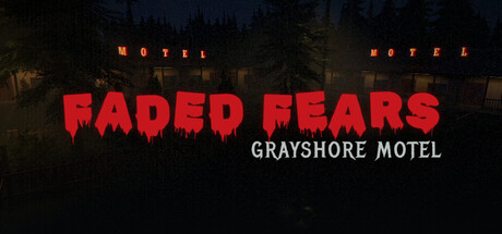Cover art from Faded Fears - Grayshore Motel