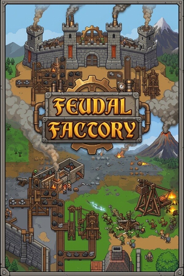 Feudal Factory