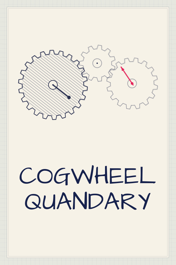 Cogwheel Quandary