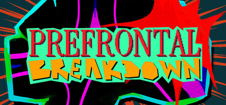 Cover art from PREFRONTAL BREAKDOWN