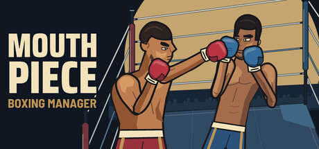 Cover art from Mouthpiece Boxing Manager