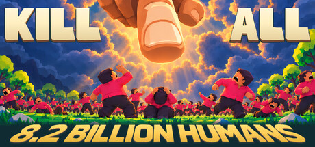 Cover art from KILL ALL 8.2 BILLION HUMANS