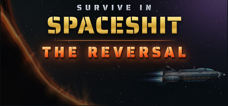 Cover art from Survive in Spaceshit - THE REVERSAL