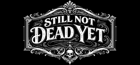 Cover art from Still Not Dead Yet