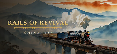 Cover art from Rails of Revival: China 1889
