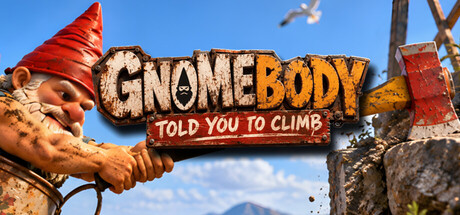 Cover art from Gnomebody Told You To Climb