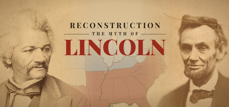Cover art from Reconstruction: The Myth of Lincoln