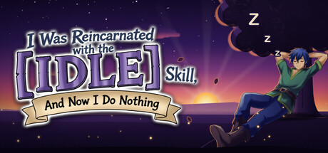 Cover art from I Was Reincarnated with the [Idle] Skill, and Now I Do Nothing