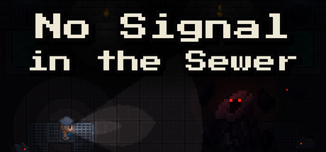 Cover art from No Signal in the Sewer