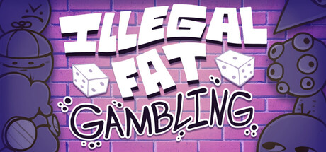 Cover art from Illegal Fat Gambling