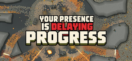 Cover art from Your Presence Is Delaying Progress