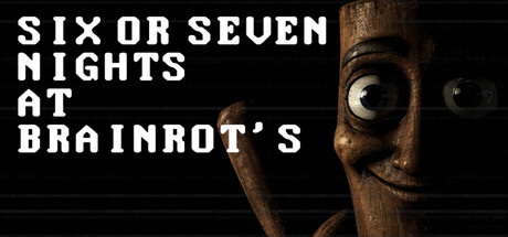Cover art from Six or Seven Nights at Brainrot's
