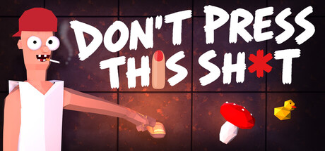 Cover art from Don't Press This SH*T