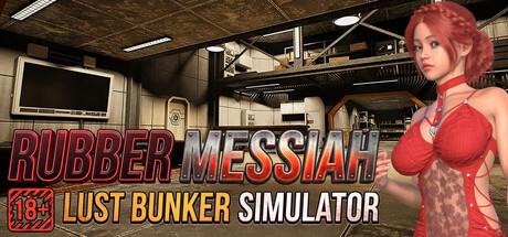 Cover art from Rubber Messiah: 18+ Lust Bunker Simulator