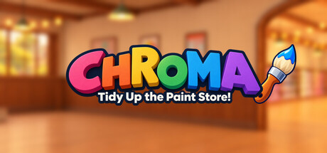 Cover art from Chroma: Tidy Up The Paint Store!