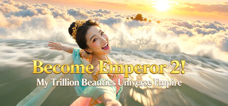 Cover art from Become Emperor 2! My Trillion Beauties Universe Empire