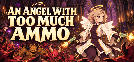 Cover art from An Angel With Too Much Ammo